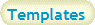 Templates