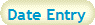 Date Entry