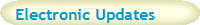 Electronic Updates