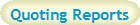 Quoting Reports